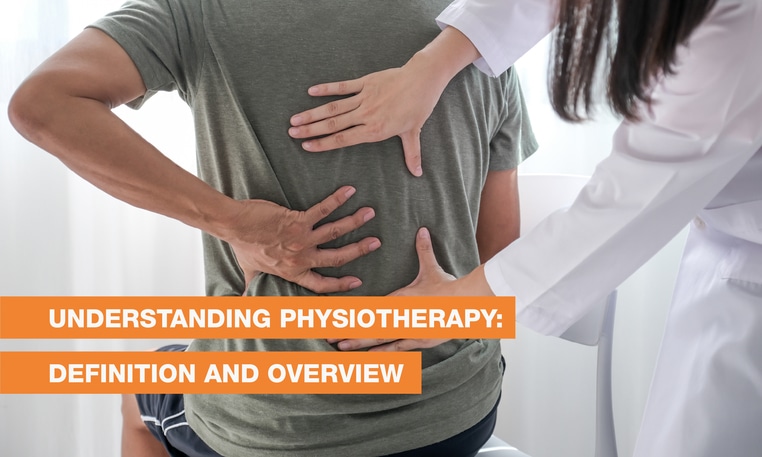 Blog Image - Understanding Physiotherapy: Definition And Overview