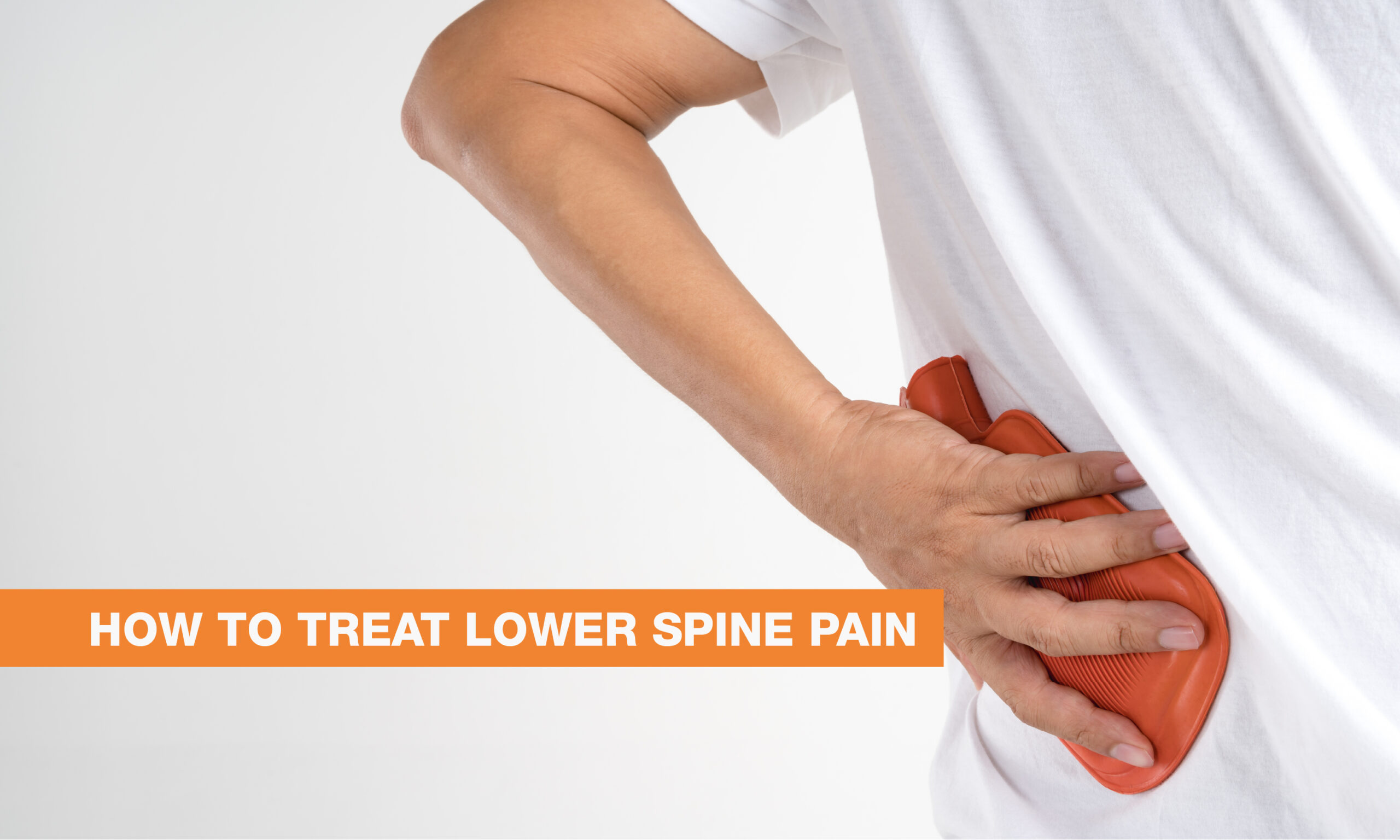 Blog Image - How To Treat Lower Spine Pain