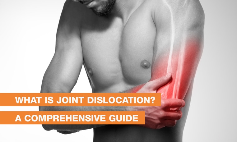 Blog Image - What is Joint Dislocation? A Comprehensive Guide