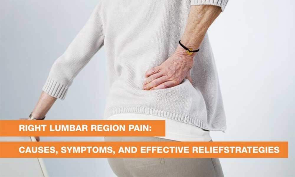 Blog Image - Right Lumbar Region Pain: Causes, Symptoms, and Effective Relief Strategies